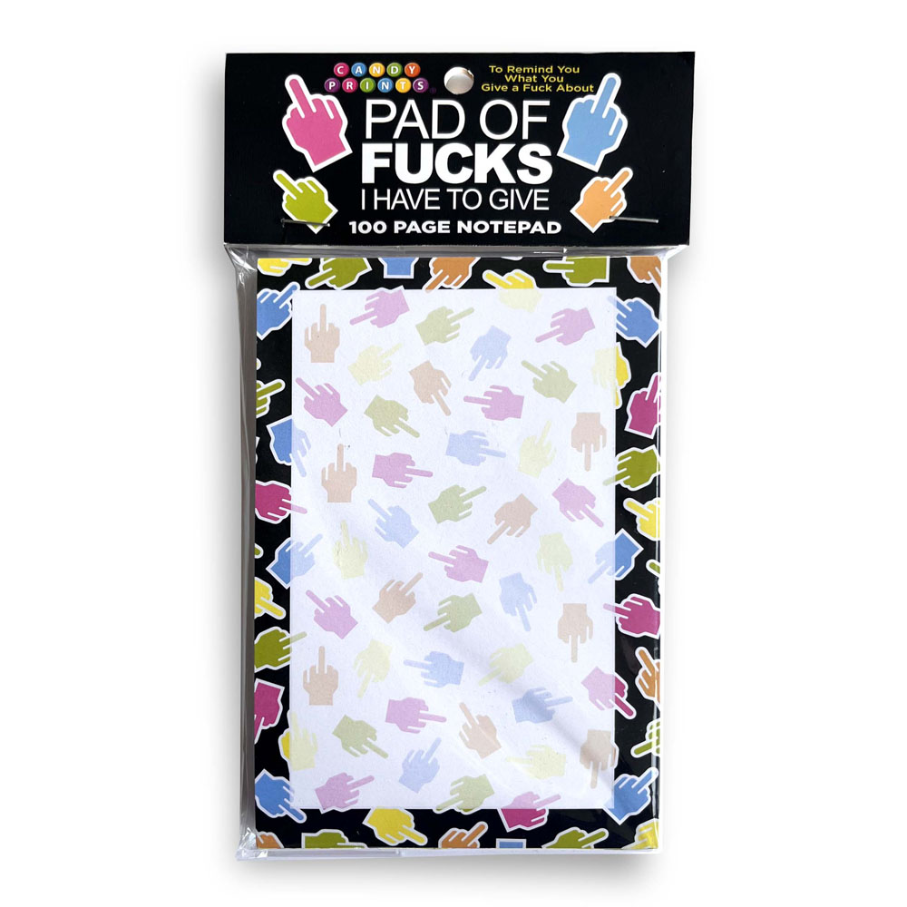 Pad Of Fucks I Have To Give! Notepad